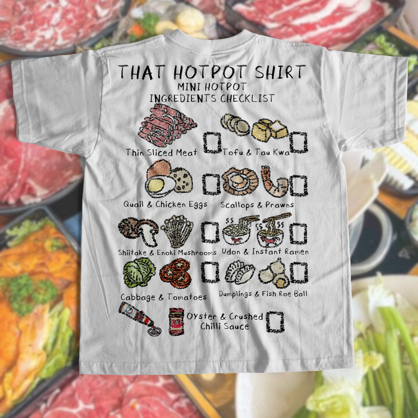 CRAYON HOTPOT (WHITE T)